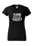 READING MAKES YOU SMART  T-shirt Koszulka DAMSKA z nadrukiem NA PREZENT