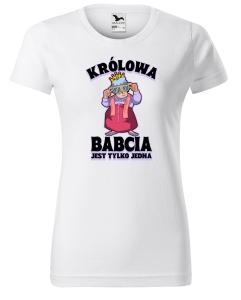 Królowa Babcia jest tylko jedna  Koszulka dla Babci (dtf) 