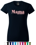 MAMA IDEALNA Koszulka dla Mamy