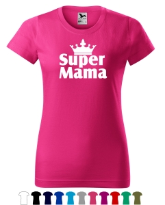 SUPER MAMA Koszulka dla Mamy  