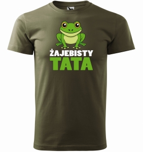 Koszulka dla Taty ŻAJEBISTY TATA