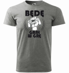 Koszulka męska dla gracza BĘDĘ GRAŁ W GRĘ