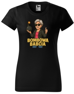 BOMBOWA BABCIA  Koszulka dla Babci 