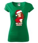 Koszulka damska świąteczna NIE TAKA ŚWIĘTA (dla Rudowłosej, włosy RUDE)