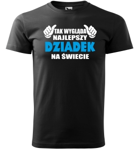 Koszulka dla Dziadka TAK WYGLĄDA NAJLEPSZY DZIADEK NA ŚWIECIE