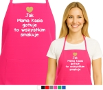 Fartuch kuchenny dla Mamy JAK MAMA + IMIĘ GOTUJE TO WSZYSTKIM SMAKUJE 