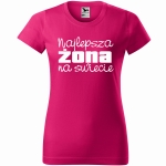 Najlepsza żona na świecie KOSZULKA  damska prezent na urodziny
